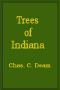 [Gutenberg 41702] • Trees of Indiana / First Revised Edition (Publication No. 13, Department of Conservation, State of Indiana)